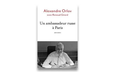 Alexandre Orlov (avec Renaud Girard), Un ambassadeur russe à Paris